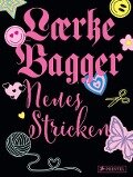 Cover-Bild zum Titel 'Neues Stricken' von 'Lærke Bagger'