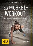 Cover-Bild zum Titel 'Das Muskel-Workout' von 'Ingo Froböse'