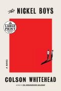 Cover-Bild zum Titel 'The Nickel Boys (Winner 2020 Pulitzer Prize for Fiction)' von 'Colson Whitehead'