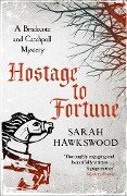 Cover-Bild zum Titel 'Hostage to Fortune' von 'Sarah Hawkswood'