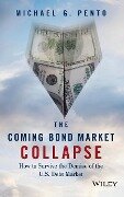 Cover-Bild zum Titel 'The Coming Bond Market Collapse' von 'Michael G Pento'