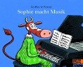 Sofie macht Musik - Geoffroy de Pennart