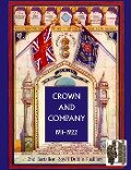 CROWN AND COMPANY 1911-1922. 2nd Battalion Royal Dublin Fusiliers - Colonel H. C. Wylly Cb