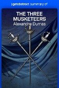 Summary of The Three Musketeers by Alexandre Dumas - getAbstract AG