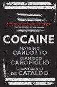 Cocaine - Massimo Carlotto, Gianrico Carofiglio, Giancarlo De Cataldo, Carlotto Cataldo