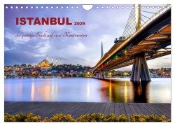 Istanbul - die quirlige Stadt auf zwei Kontinenten (Wandkalender 2025 DIN A4 quer), CALVENDO Monatskalender - Konstanze Junghanns
