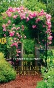 Cover-Bild zum Titel 'Der geheime Garten' von 'Frances Hodgson Burnett'