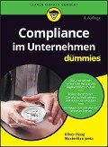 Compliance im Unternehmen für Dummies - Oliver Haag, Maximilian Jantz
