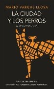 Cover-Bild zum Titel 'La Ciudad Y Los Perros (Edición Conmemorativa de la Rae Y La Asale) / The Time O F the Hero' von 'Mario Vargas Llosa'