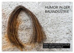 Cover-Bild zum Titel 'Humor in der Bauindustrie (Wandkalender 2026 DIN A2 quer), CALVENDO Monatskalender' von 'Peter Molnar'