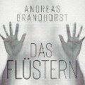 Das Flüstern - Andreas Brandhorst