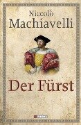 Der Fürst - Niccolo Machiavelli