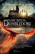 Los Secretos de Dumbledore / Fantastic Beasts: The Secrets of Dumbledore -The Complete Screenplay - J. K. Rowling, Steve Kloves
