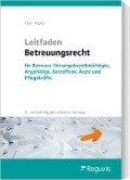 Leitfaden Betreuungsrecht - Jürgen Thar, Wolfgang Raack