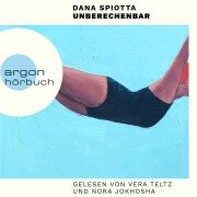 Cover-Bild zum Titel 'Unberechenbar' von 'Dana Spiotta'