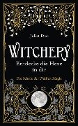Cover-Bild zum Titel 'Witchery - Entdecke die Hexe in dir' von 'Juliet Diaz'