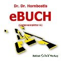 Dr. Dr. Hornbostls eBuch (Gedankensplitter II) - Hornbostl