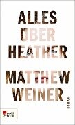 Alles über Heather - Matthew Weiner