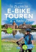 Cover-Bild zum Titel 'Die 25 schönsten E-Bike Touren im Münsterland' von 'Otmar Steinbicker'