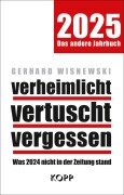 verheimlicht - vertuscht - vergessen 2025 - Gerhard Wisnewski