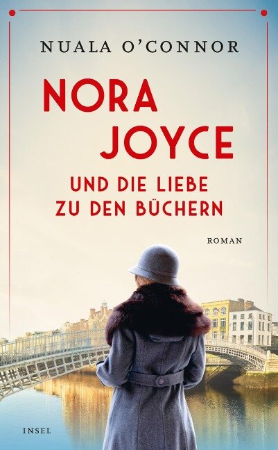 Nora Joyce und die Liebe zu den Büchern - Nuala O'Connor