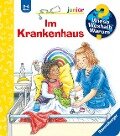 Wieso? Weshalb? Warum? junior, Band 75 - Im Krankenhaus - Carola von Kessel
