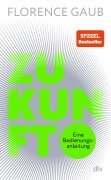 Cover-Bild zum Titel 'Zukunft' von 'Florence Gaub'