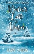 Winter's Last Victim (Holly Winter Cozy Mystery Series, #4) - Ruby Loren