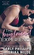 The Boyfriend Experience - Erika Wilde, Carly Phillips