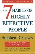 The 7 Habits Of Highly Effective People: Revised and Updated - Stephen R. Covey