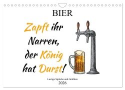Bier - Lustige Sprüche und Grafiken (Wandkalender 2026 DIN A4 quer), CALVENDO Monatskalender - sell@Adobe Stock und Boom Manufaktur@Spreadshirt