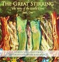 The Great Stirring: The Way of the Gentle Giant Book One - Donna Mazzitelli