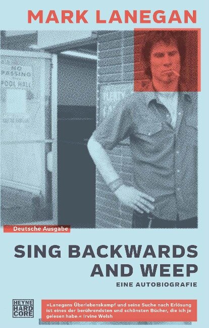 Sing backwards and weep - Mark Lanegan