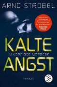 Im Kopf des Mörders 2 - Kalte Angst - Arno Strobel