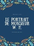 Le Portrait de Monsieur W. H. - Oscar Wilde