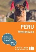Stefan Loose Reiseführer Peru, Westbolivien - Frank Herrmann