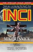 INCI - Mike Resnick, Tina Gower