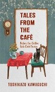 Tales from the Café - Toshikazu Kawaguchi