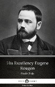 His Excellency Eugene Rougon by Emile Zola (Illustrated) - Emile Zola