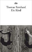 Cover-Bild zum Titel 'Ein Kind' von 'Thomas Bernhard'