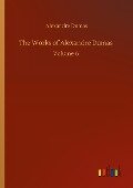 The Works of Alexandre Dumas - Alexandre Dumas