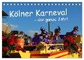 Kölner Karneval - das ganze Jahr! (Tischkalender 2024 DIN A5 quer), CALVENDO Monatskalender - Ilka Groos