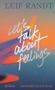 Cover-Bild zum Titel 'Let's Talk About Feelings' von 'Leif Randt'