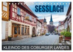 Seßlach - Kleinod des Coburger Landes (Tischkalender 2025 DIN A5 quer), CALVENDO Monatskalender - Val Thoermer