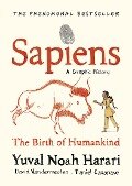Sapiens A Graphic History, Volume 1 - Yuval Noah Harari, David Vandermeulen