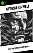 Cover-Bild zum Titel 'Keep the Aspidistra Flying' von 'George Orwell'