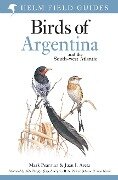 Field Guide to the Birds of Argentina and the Southwest Atlantic - Mark Pearman, Juan Ignacio Areta