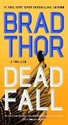 Dead Fall - Brad Thor