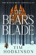 Cover-Bild zum Titel 'The Bear's Blade' von 'Tim Hodkinson'