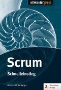 Scrum - Schnelleinstieg (2. aktualisierte und erweiterte Auflage) - Andreas Wintersteiger